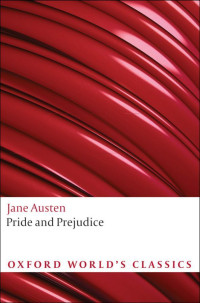 Jane Austen — Pride and Prejudice (Oxford World's Classics)