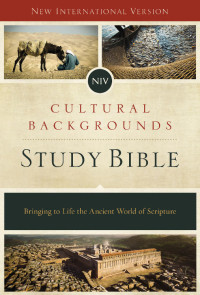 Craig S. Keener & John H. Walton [Keener, Craig S. & Walton, John H.] — NIV, Cultural Backgrounds Study Bible