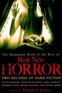 Stephen Jones — The Mammoth Book of the Best of Best New Horror