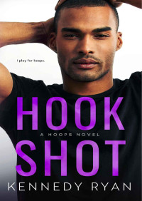 Kennedy Ryan — Hook Shot