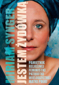 Miriam Synger — Jestem Żydówką