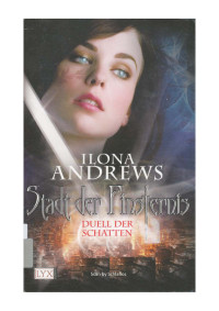 silk — Andrews, Ilona - Stadt der Finsternis 03