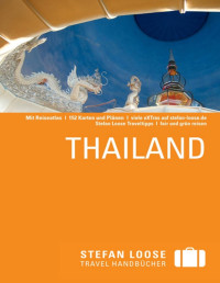 Klinkmüller, Volker [Klinkmüller, Volker] — Thailand. Stefan Loose Reiseführer E-Book (EPUB)