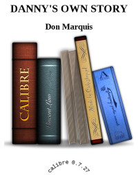 Don Marquis — Danny's Own Story