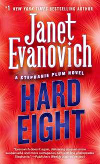 Janet Evanovich [Evanovich, Janet] — Hard Eight