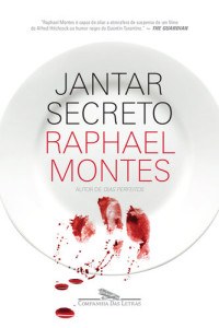 Raphael Montes — Jantar secreto
