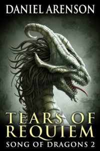 Daniel Arenson — Tears of Requiem