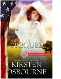Kirsten Osbourne — Prequel The Beginning (American Mail Order Brides #0.5)