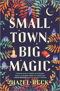 Hazel Beck — Small Town, Big Magic