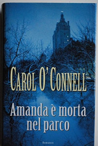 Carol O'Connell — Amanda è morta nel parco