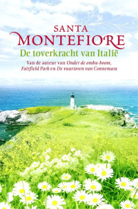 Santa Montefiore — De toverkracht van Italie