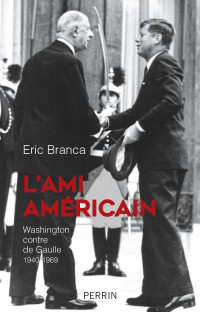 Éric Branca — L’ami américain