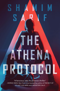 Shamim Sarif — The Athena Protocol