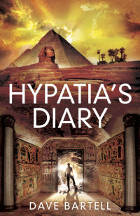 Dave Bartell — Darwin Lacroix 02: Hypatia's Diary