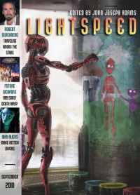 John Joseph Adams (ed) & Yoon Ha Lee & Jeff Hecht & Geoffrey A. Landis & G. David Nordley & Cat Rambo & Carol Pinchefsky & Robert Silverberg — Lightspeed Magazine, Issue 4 (September 2010)