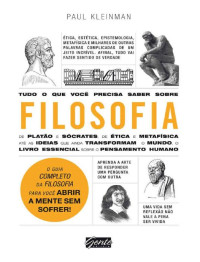 Paul Kleinman — Tudo o Que Você Precisa Saber Sobre Filosofia