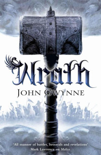 Gwynne, John [Gwynne, John] — Gwynne, John - The Faithful and the Fallen Book 04 - Wrath