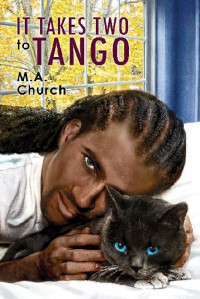 Church M.A. [M.A., Church] — It Takes Two to Tango (Fur, Fangs, and Felines Book 3)