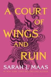 Sarah J. Maas — A Court of Wings and Ruin