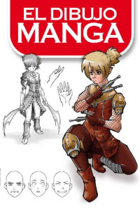 Varios autores [autores, Varios] — El dibujo manga