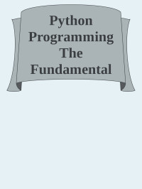 Thomas Jackson — Python Programming The Fundamental Beginner’s Guide to Learning Python nodrm