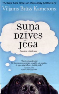 Viljams Bruss Kamerons — Suņa dzīves jēga