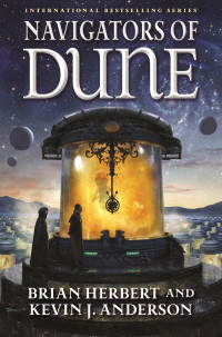 Brian Herbert, Kevin J. Anderson — Navegantes de Dune
