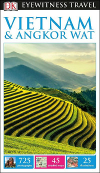 DK Eyewitness — DK Eyewitness Vietnam