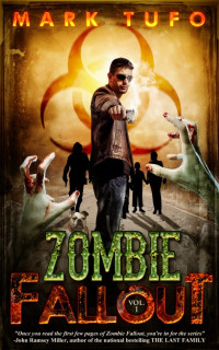 Mark Tufo — Zombie Fallout, no. 1