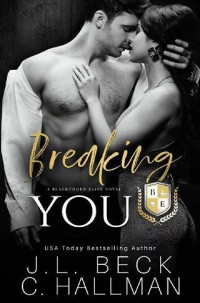 J.L. Beck — Breaking You