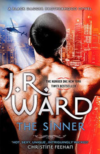 J. R. Ward — The Sinner (Black Dagger Brotherhood, #18)