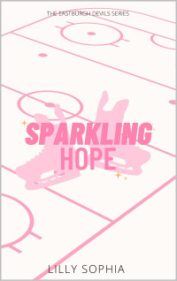 Sophia, Lilly — Sparkling Hope