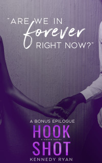 Kennedy Ryan — Hook Shot Bonus Epilogue