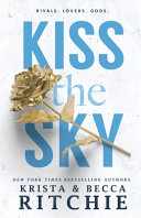 Krista Ritchie, Becca Ritchie — Kiss the Sky