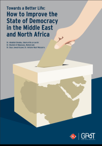 Dr. Abdallah Shalaby, Salah Al Din Al Jurshi, Dr. Mostafa El-Nabarawy, Moheb Zak, Dr. Qays Jawad Azzawi, Dr. Antoine Nasri Messarra — Towards a Better Life: How to Improve the State of Democracy in the Middle East and North Africa