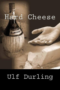 Ulf Durling  — Hard Cheese