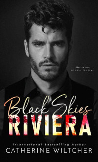 Catherine Wiltcher — Black Skies Riviera