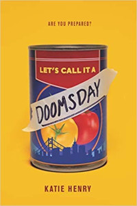 Katie Henry — Let’s Call It a Doomsday