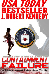 J. Robert Kennedy — Containment Failure