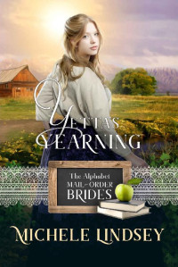 Michele Lindsey — Yetta's Yearning (The Alphabet Mail-Order Brides Book 24)