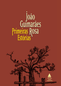 João Guimarães Rosa — Primeiras estórias
