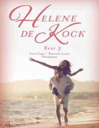 Helene de Kock — Helene de Kock Keur 3 (Afrikaans Edition)