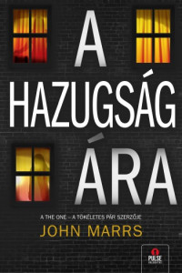 John Marrs — A hazugság ára