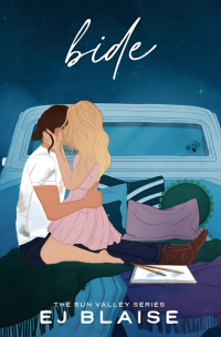 EJ Blaise — Bide (The Sun Valley Series Book 2)