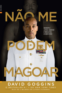 David Goggins — Não Me Podem Magoar