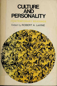 LeVine, Robert Alan, 1932- comp — Culture and personality; contemporary readings