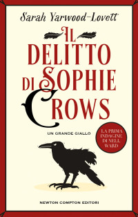 Sarah Yarwood-Lovett — Il delitto di Sophie Crows
