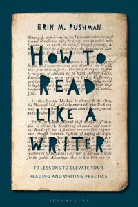 Erin M. Pushman — How to Read Like a Writer