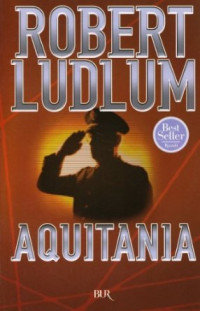 Robert Ludlum [Ludlum, Robert] — Aquitania
