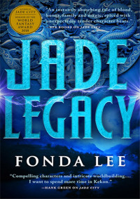 Fonda Lee — Jade Legacy